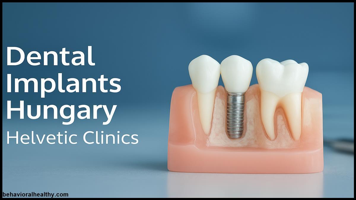 Dental Implants Hungary Helvetic Clinics Affordable Quality Care.jpg